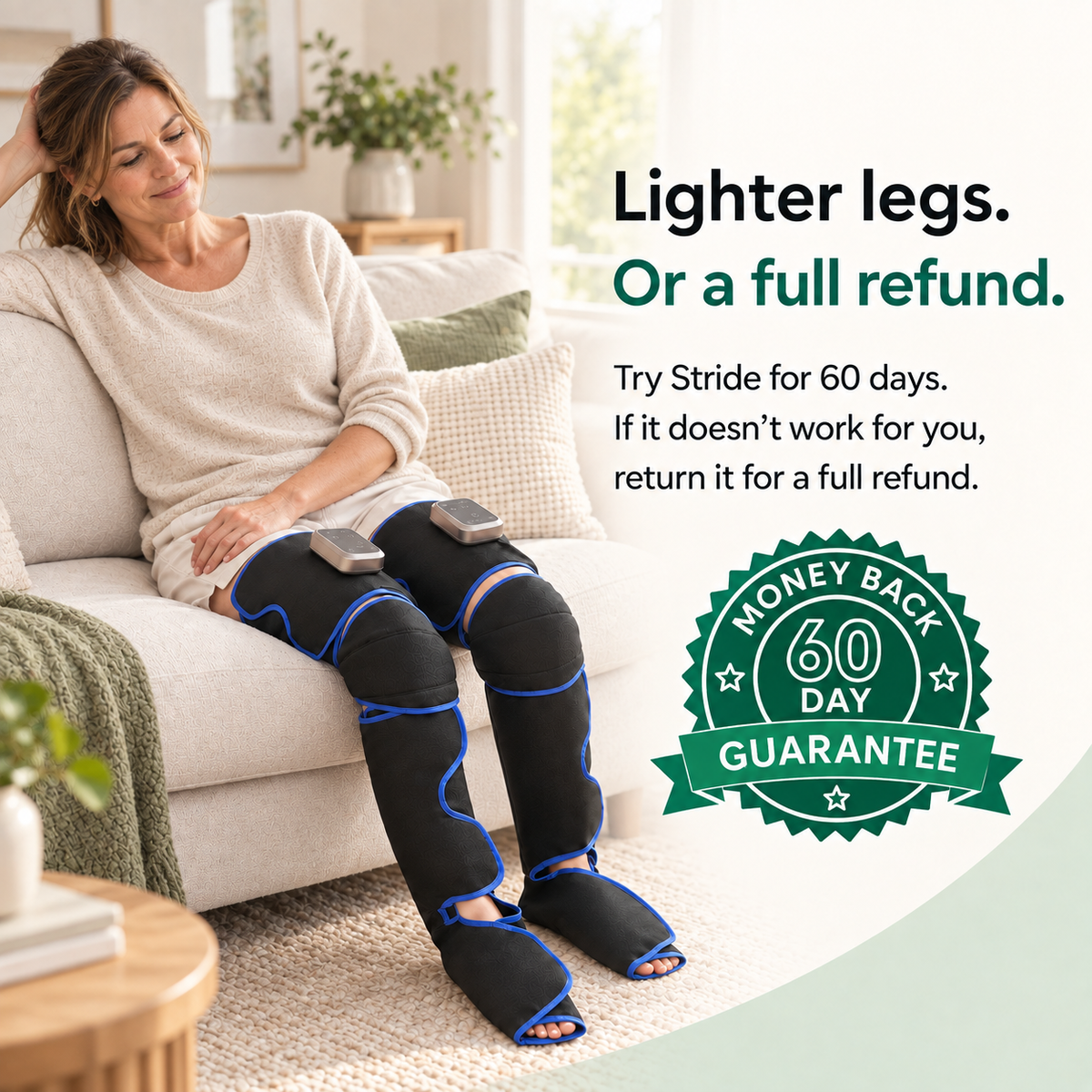 Try Stride for 60 days at home or return it for a full refund
